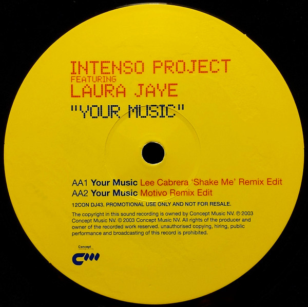 Intenso Project Featuring Laura Jaye - Your Music | Concept Music (12CON DJ43) - 2 Intenso Project Featuring Laura Jaye - Your Music | Concept Music (12CON DJ43) - 2