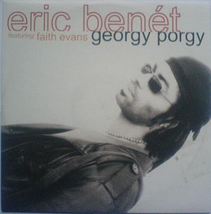 Eric Benét Featuring Faith Evans - Georgy Porgy | Warner Bros. Records (W478T) - main Eric Benét Featuring Faith Evans - Georgy Porgy | Warner Bros. Records (W478T) - main
