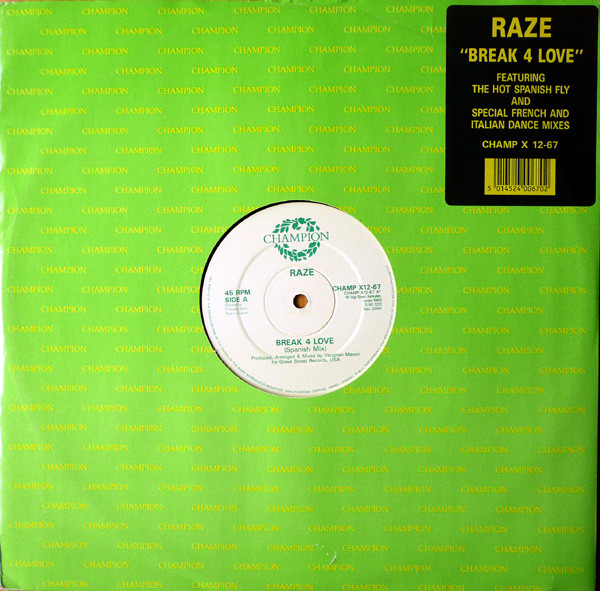 Raze - Break 4 Love | Champion (CHAMP X12-67) - main