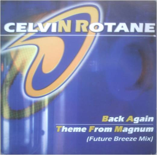 Celvin Rotane - Back Again | Max Music (NM 1608 MX)