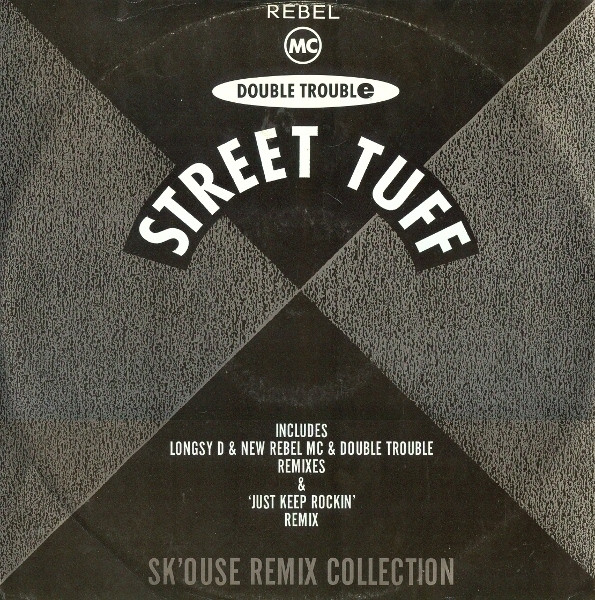 Double Trouble & Rebel MC - Street Tuff | Desire Records (WANT X 18 R2) - main