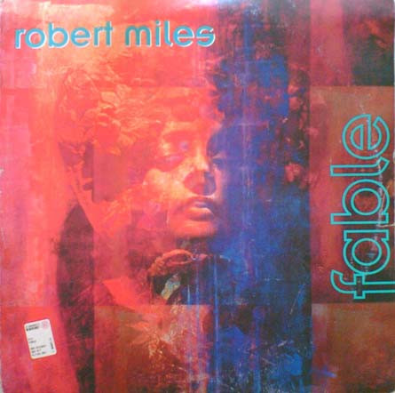 Robert Miles - Fable | DBX Records (DBX 027M) - main Robert Miles - Fable | DBX Records (DBX 027M) - main
