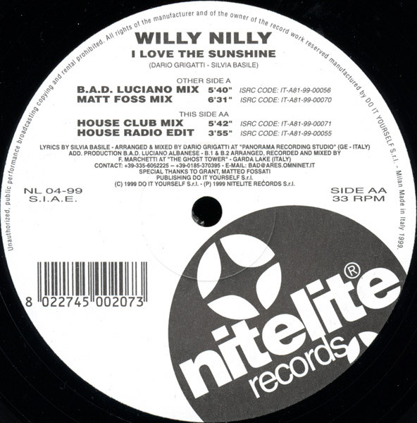 Willy Nilly - I Love The Sunshine | Nitelite Records (NL 04-99)