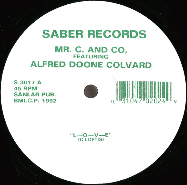 Mr. C. And Co. Featuring Alfred Doone Colvard - L-O-V-E | Saber Records (S 3017) - main