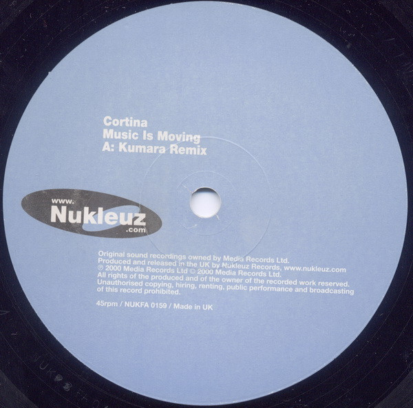 Cortina - Music Is Moving (Remixes - Part 1) | Nukleuz (NUKFA 0159) - 2
