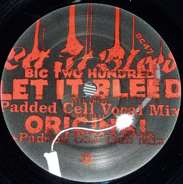 Big Two Hundred - Let It Bleed | D.C. Recordings (DC47) - 3