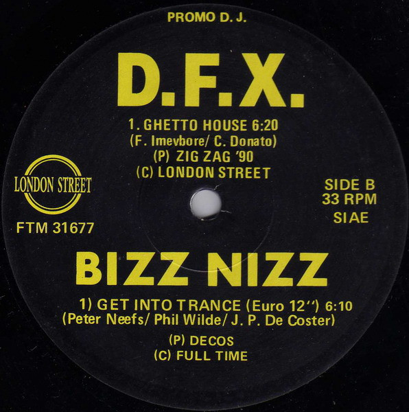 Firefly / D.F.X. / Bizz Nizz - Whatcha Gonna Do / Ghetto House / Get Into Trance | London Street (FTM 31677) - 2