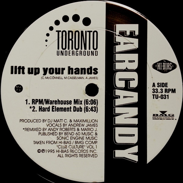 Earcandy - Lift Up Your Hands | Toronto Underground (TU-031)