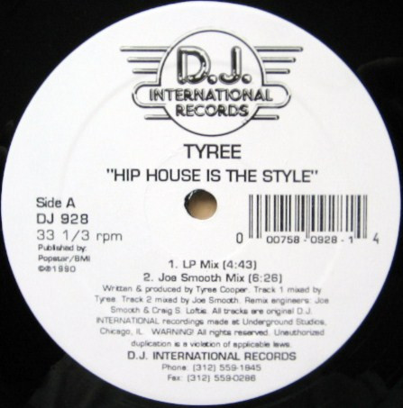 Tyree - Hip House Is The Style | D.J. International Records (DJ 928)