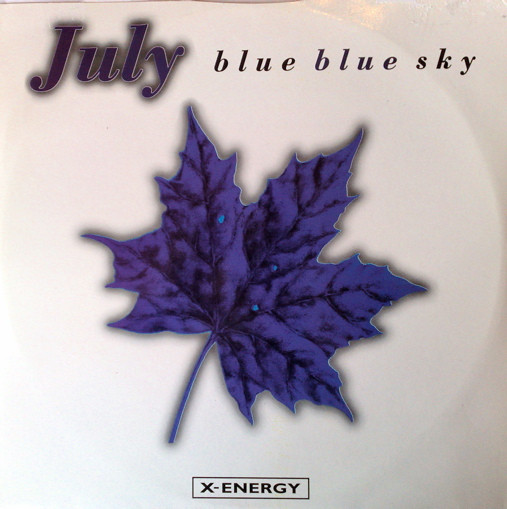 July - Blue Blue Sky | X-Energy Records (X-12255) - main