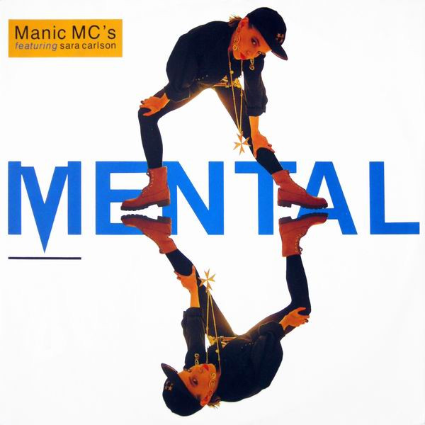 Manic MC's Featuring  Sara Carlson - Mental | RCA (PT 43038)