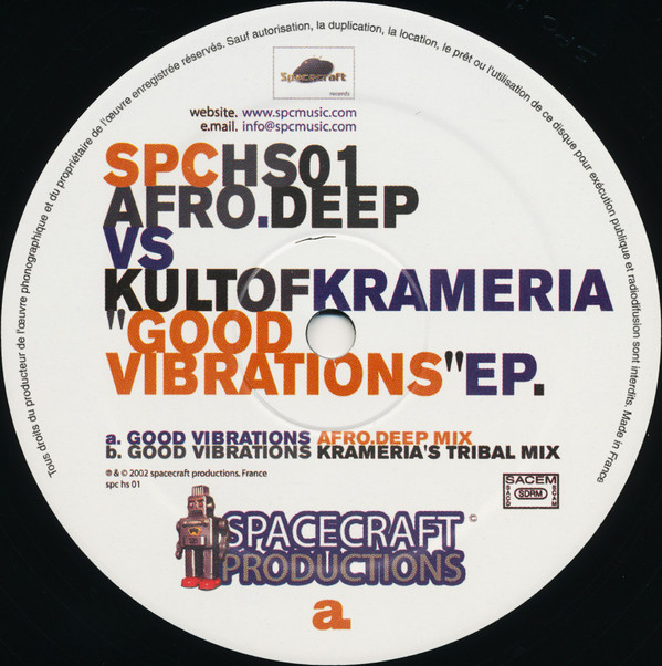 Afro.Deep vs. Kult Of Krameria - Good Vibrations EP | Spacecraft (SPCHS01) - 2 Afro.Deep vs. Kult Of Krameria - Good Vibrations EP | Spacecraft (SPCHS01) - 2