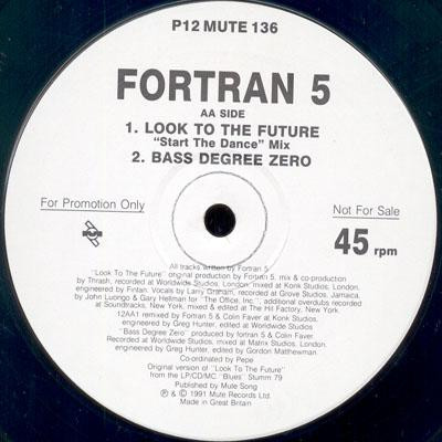 Fortran 5 - Look To The Future | Mute (P12 MUTE 136) - 2 Fortran 5 - Look To The Future | Mute (P12 MUTE 136) - 2