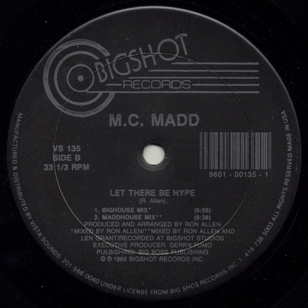 M.C. Madd - Let There Be Hype | Bigshot Records (VS 135) - 2 M.C. Madd - Let There Be Hype | Bigshot Records (VS 135) - 2