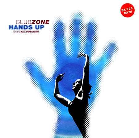 Clubzone - Hands Up | Logic Records (74321 23698-1)