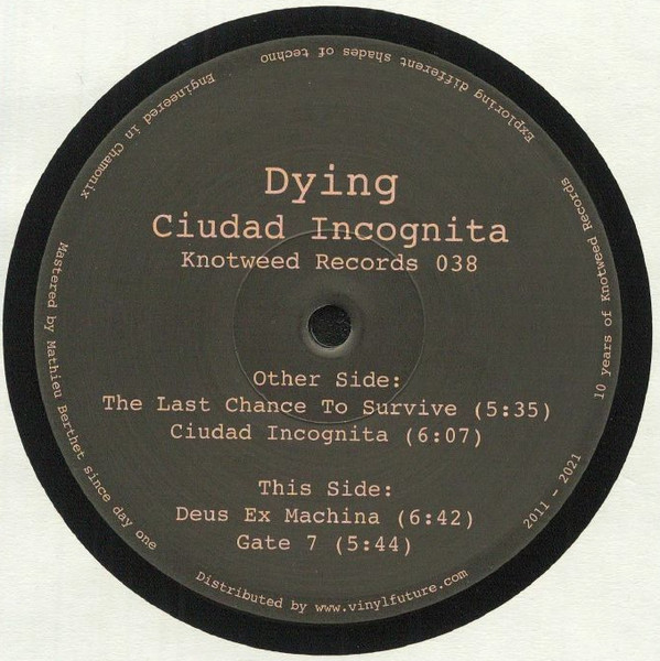Dying - Ciudad Incognita E.P. | Knotweed Records (Knotweed Records 038) - main Dying - Ciudad Incognita E.P. | Knotweed Records (Knotweed Records 038) - main