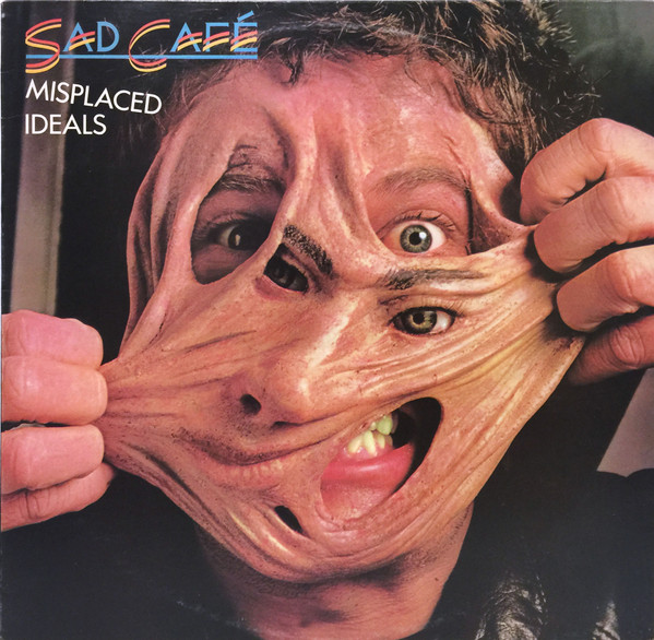Sad Café - Misplaced Ideals | RCA Victor (PL 25133)