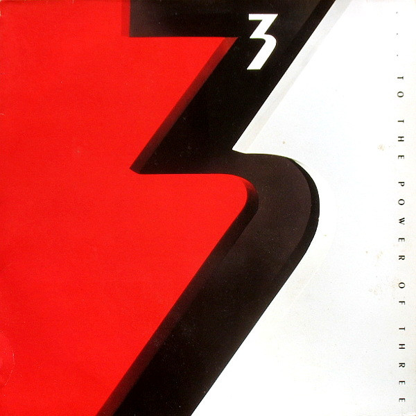 3 - … To The Power Of Three | Geffen Records (924 181-1) - main 3 - … To The Power Of Three | Geffen Records (924 181-1) - main