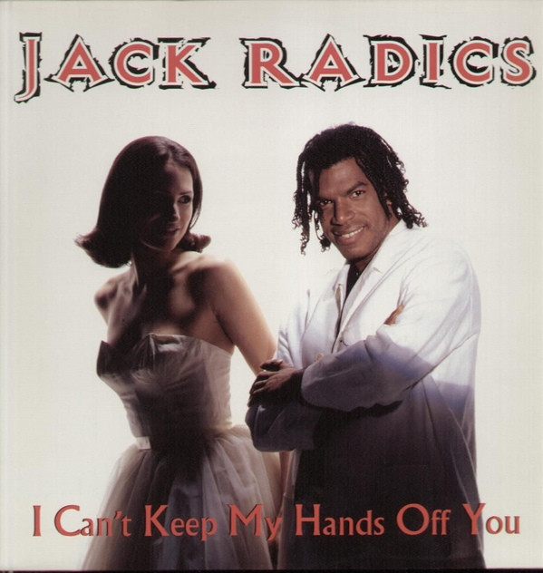 Jack Radics - I Can't Keep My Hands Off You | Dance Pool (DAN 662441 6)