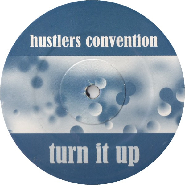 Hustlers Convention - Turn It Up | Sugar Daddy Records (12 STR 86 DJ) - 2 Hustlers Convention - Turn It Up | Sugar Daddy Records (12 STR 86 DJ) - 2