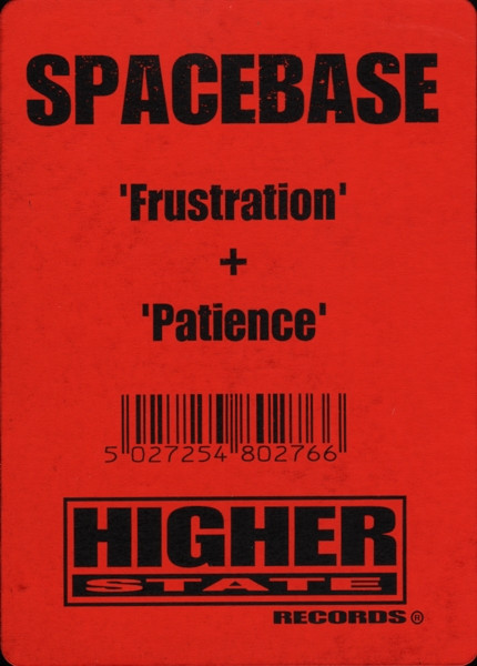 Spacebase - Patience + Frustration | Higher State Records (12 HSD 27) - 4 Spacebase - Patience + Frustration | Higher State Records (12 HSD 27) - 4