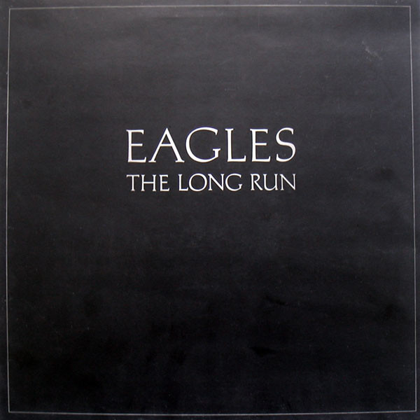 Eagles - The Long Run | Asylum Records (K52181)