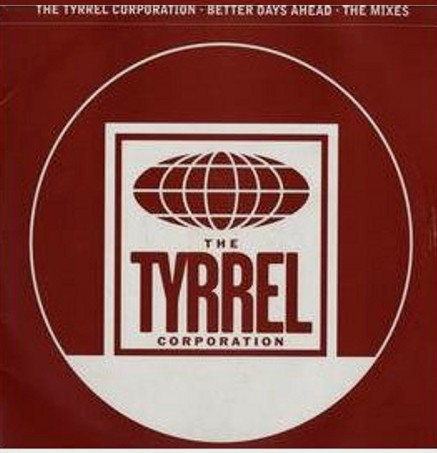 The Tyrrel Corporation - Better Days Ahead – The Mixes | Cooltempo (12COOLDJ303) - main