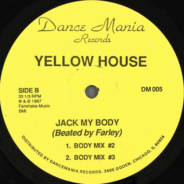 Yellow House - Jack My Body | Dance Mania (DM 005) - 2 Yellow House - Jack My Body | Dance Mania (DM 005) - 2