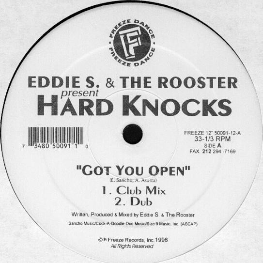 Eddie S. & The Rooster  &  Hard Knocks - Got You Open / I Am Excited | Freeze Dance (50091-12) - main