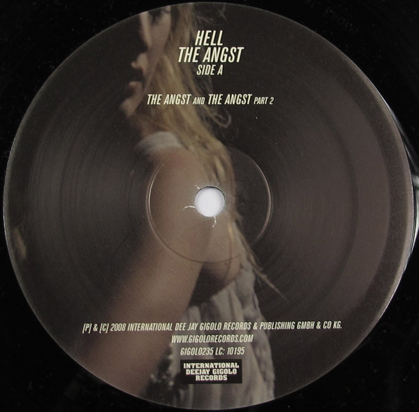 Hell - The Angst | International Deejay Gigolo Records (GIGOLO 235)