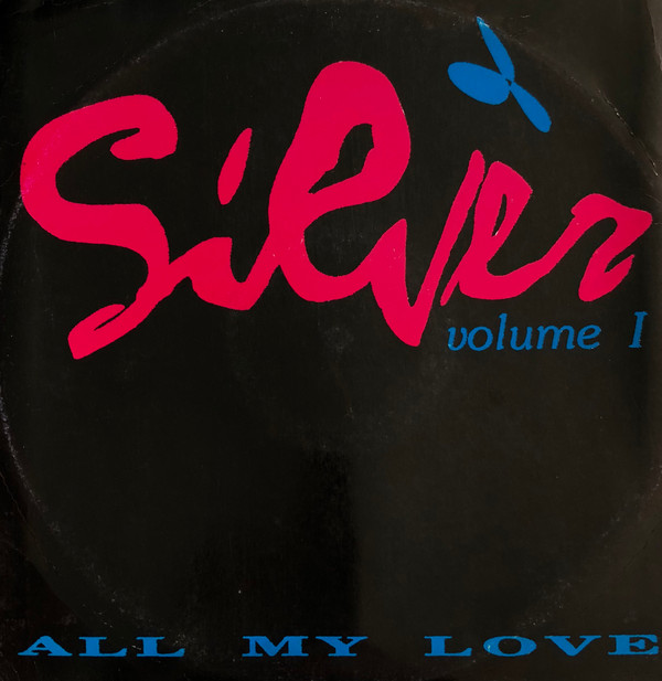 Silver - All My Love | DJM Records (PM 112) - main Silver - All My Love | DJM Records (PM 112) - main