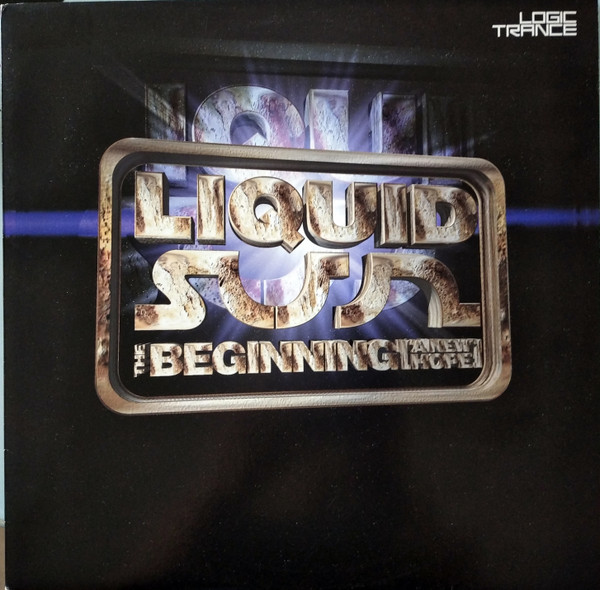 Liquid Sun - The Beginning (A New Hope) | Logic Records (LT 005) - main