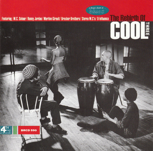 Various - The Rebirth Of Cool Three | 4th & Broadway (BRCD 590) - main