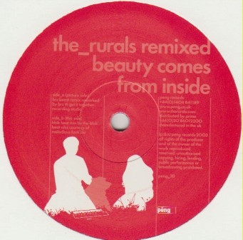 The Rurals - Beauty Comes From The Inside - Remixed | Peng (Peng 30) - main The Rurals - Beauty Comes From The Inside - Remixed | Peng (Peng 30) - main