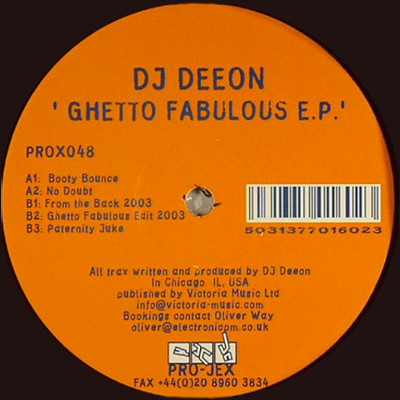 DJ Deeon - Ghetto Fabulous E.P. | Pro-Jex (PROX048) - main DJ Deeon - Ghetto Fabulous E.P. | Pro-Jex (PROX048) - main