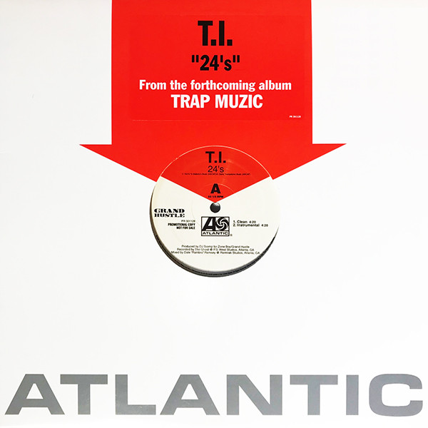 T.I. - 24's | Atlantic (PR 301128)