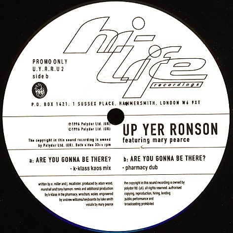 Up Yer Ronson Featuring Mary Pearce - Are You Gonna Be There? | Hi Life Recordings (U.Y.R.R.U 2) - 2 Up Yer Ronson Featuring Mary Pearce - Are You Gonna Be There? | Hi Life Recordings (U.Y.R.R.U 2) - 2