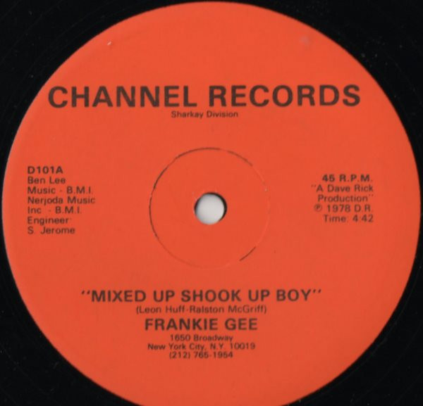 Frankie Gee - Mixed Up Shook Up Boy / Spirits Of The Party | Channel (D101)