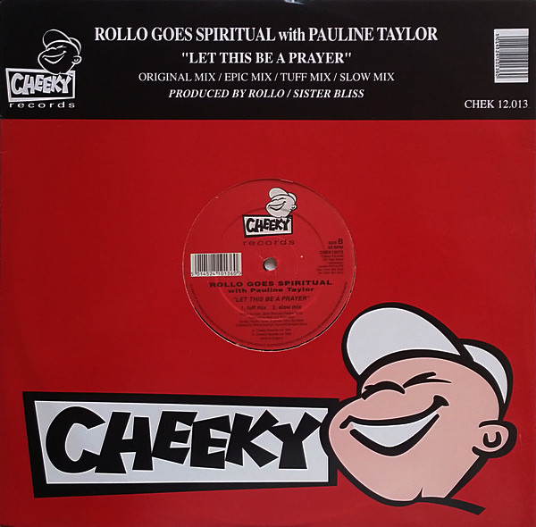 Rollo Goes Spiritual With Pauline Taylor - Let This Be A Prayer | Cheeky Records (CHEK 12.013) - main