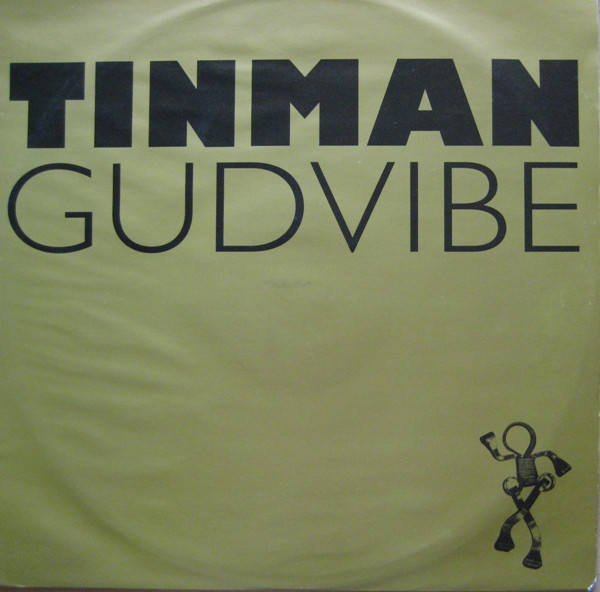 Tinman - Gudvibe | FFRR (FX 262)