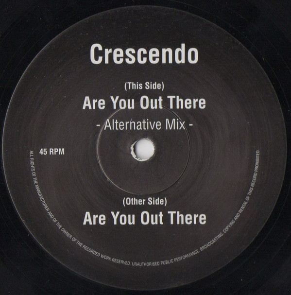 Crescendo - Are You Out There | FFRR (FXDJ 270) - 2