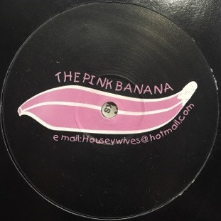 Housey Wives - The Pink Banana | Not On Label (PINK BANANA) - main