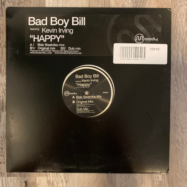 Bad Boy Bill Featuring Kevin Irving - Happy | Moody Recordings (MDR9665-1) - 5