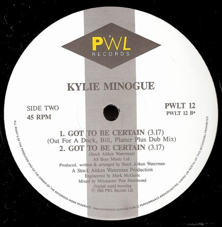 Kylie Minogue - Got To Be Certain | PWL Records (PWLT 12) - 4 Kylie Minogue - Got To Be Certain | PWL Records (PWLT 12) - 4
