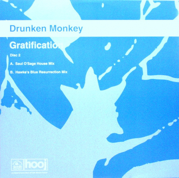 Drunken Monkey - Gratification | Hooj Choons (HOOJ135R) - main Drunken Monkey - Gratification | Hooj Choons (HOOJ135R) - main