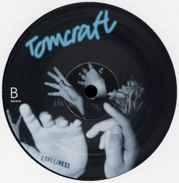 Tomcraft - Loneliness | Kosmo Records (KOS 2042) - 2 Tomcraft - Loneliness | Kosmo Records (KOS 2042) - 2