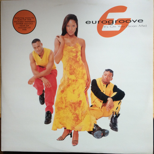 Eurogroove - It's On You (Scan Me) | Avex UK (AVEX T 17)