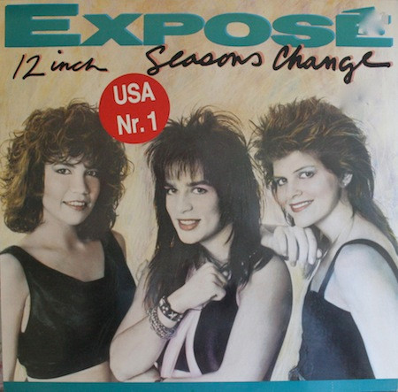 Exposé - Seasons Change | Arista (609 742)