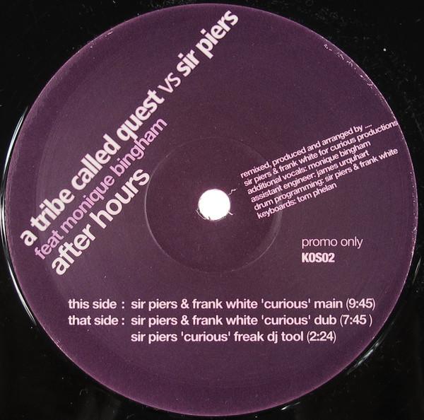 A Tribe Called Quest Vs. Sir Piers Feat. Monique Bingham - After Hours (Sir Piers & Frank White Remixes) | Not On Label (KOS02) - 2 A Tribe Called Quest Vs. Sir Piers Feat. Monique Bingham - After Hours (Sir Piers & Frank White Remixes) | Not On Label (KOS02) - 2