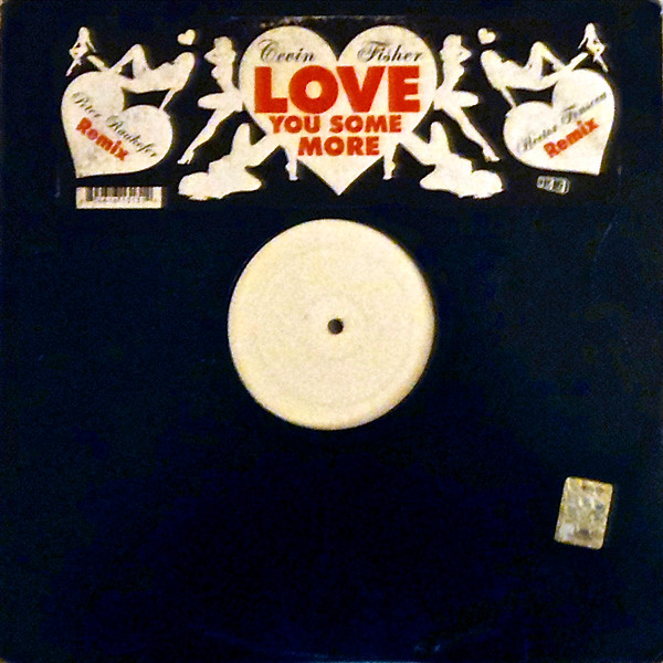 Cevin Fisher - Love You Some More | Star 69 Records (STAR 1313)